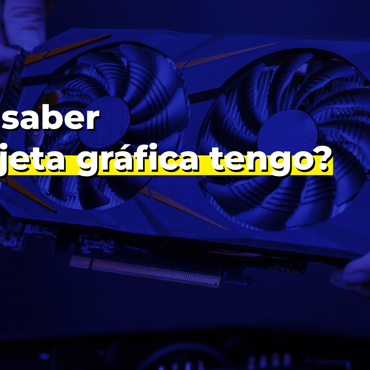 Como saber la tarjeta gráfica de mi discount laptop