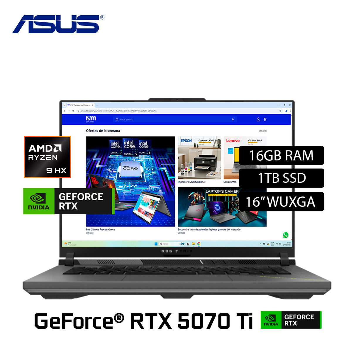 Laptop Asus Rog Strix G614PR-G16.R95070TI Ryzen 9 8940HX Ram 16GB Disco 1TB SSD Video RTX 5070 TI 12GB 16" WUXGA Windows 11