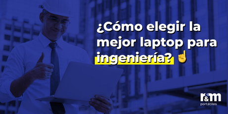 laptop para ingenieria